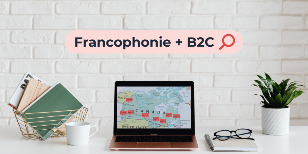 Francophonie et B2C